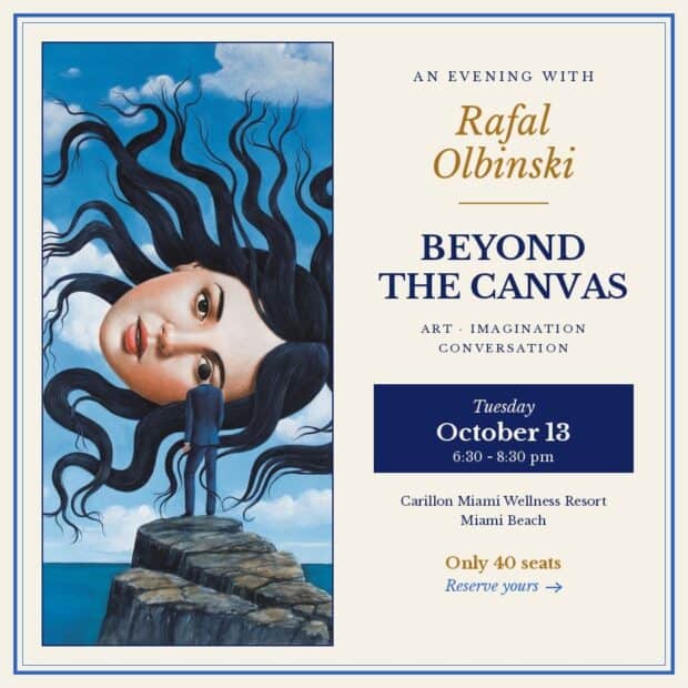 Beyond the Canvas: An Evening with Rafal Olbinski, Tuesday October 13, Carillon Miami