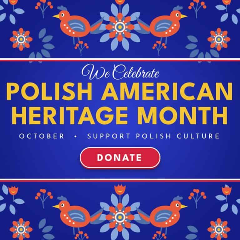 Polish American Heritage Month, October - Donate to The American Institute of Polish Culture